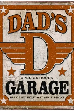 Dads Garage Open 24 Hours If I Can't Fix It Metal Sign Reproduction 32cm x 41cm - MSI1894 Buy Today
